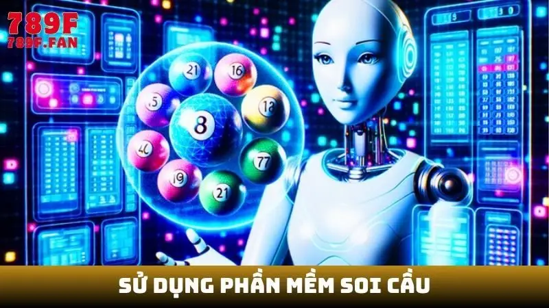 Sử dụng phần mềm soi cầu